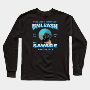 Unleash the Savage Beast II Long Sleeve T-Shirt